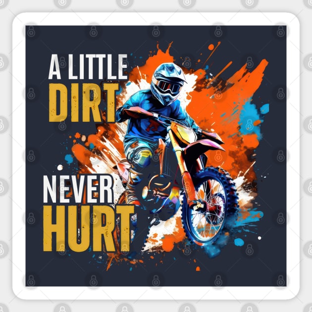 A Little Dirt Never Hurt Sticker by KayBee Gift Shop